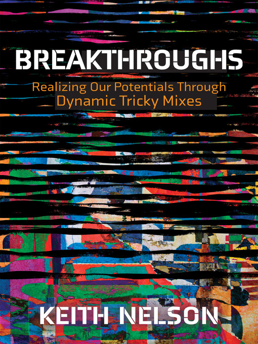 Title details for Breakthroughs by Keith Nelson - Available